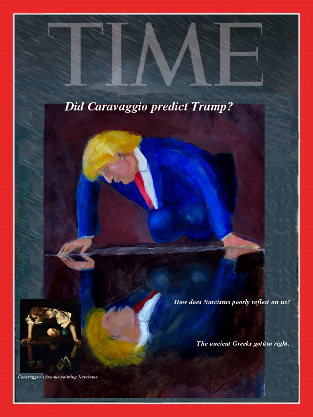 Trumpcissus (Trump on Time Magazine Cover), prints only, original painting cut into Time cover